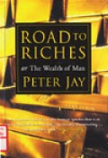 Road to riches or the wealth of man