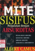 Mite Sisifus : Pergulatan dengan Absurditas