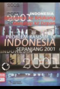Bercermin ke belakang, menatap ke depan : problem rasisme di Indonesia sepanjang 2001