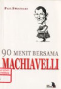 90 Menit Bersama Machiavelli