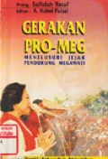 Gerakan Pro-Mega : Menelusuri Jejak Pendukung Megawati