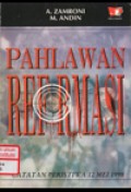 Pahlawan Reformasi : Catatan Peristiwa 12 Mei 1998