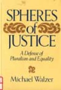 Spheres of Justice : A Defense of Pluralism and Equality