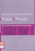 Public and private : legal, political and philosophical perspectives