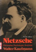 Nietzsche : philosopher, psychologist, antichrist