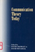 Communication theory today