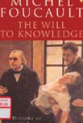 The will to knowledge : the history of sexuality