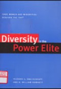 Diversity in the Power Elite : Have Women and Minorities Reached the Top