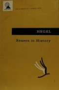 Reason in history : a general introduction to the philosophy of history