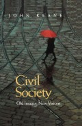 Civil Society : Old Images, New Visions
