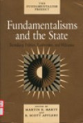 Fundamentalisms and the state : remaking polities, economies, and militance
