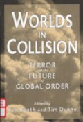 Worlds in collision : terror and the future of global order