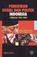 Pemikiran sosial dan politik Indonesia : periode 1965-1999