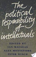 The political responsibility of intellectuals