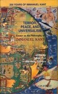 Terror, peace, and universalism : essays on the philosophy of Immanuel Kant