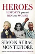 Heroes : History greatest men and women