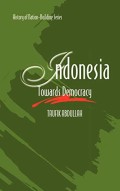 Indonesia : towards democracy