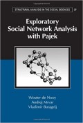 Exploratory social network analysis with Pajek