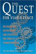 The quest for viable peace : international intervention and strategies for conflict transformation