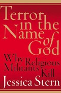 Terror in the name of God : why religious militants kill