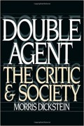 Double agent : the critic and society
