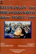 Kecurangan dan perlwanan rakyat dalam pemilu 1997