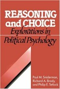 Reasoning and choice: explanations in political psychology