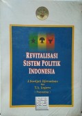 Revitalisasi sistem politik di Indonesia