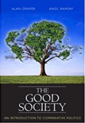The good society : an introduction to comparative politics